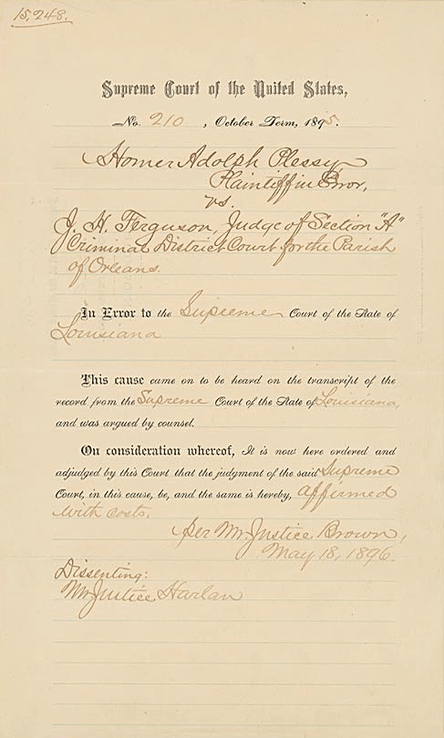 The official U.S. Supreme Court judgment affirming Homer Plessy's conviction for riding in a whites-only railroad car.